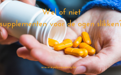 Wel of niet supplementen voor de ogen slikken?