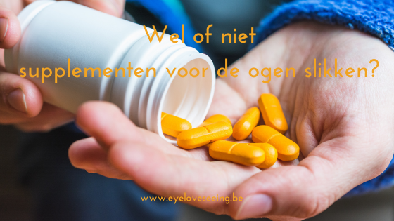 wel of niet supplementen voor de ogen slikken