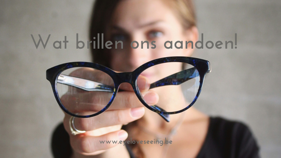 Wat brillen ons aandoen… én lenzen