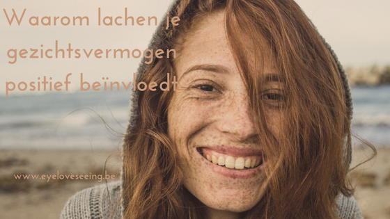 waarom lachen goed is voor je gezichtsvermogen